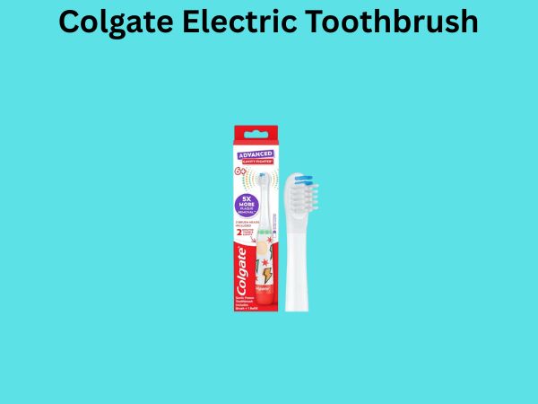 Colgate Electric Toothbrush: How to Use It the Right Way