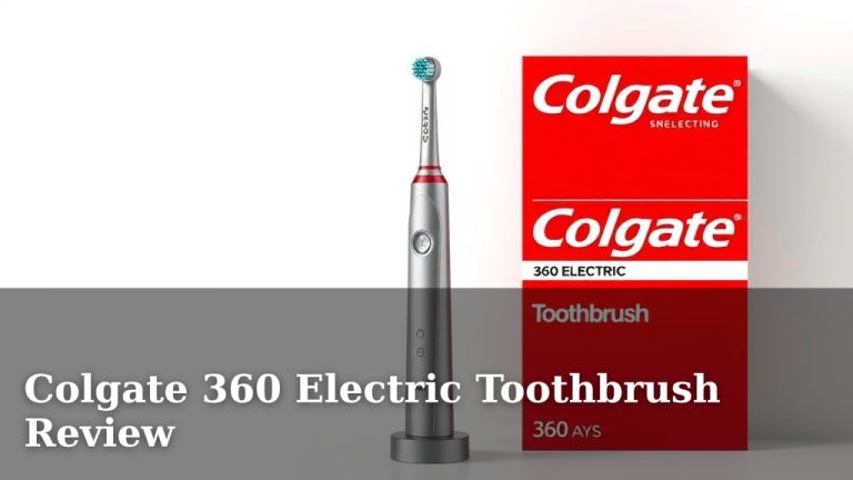 Colgate 360 Electric Toothbrush Review