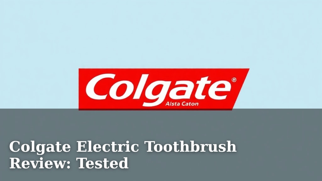 Colgate Electric Toothbrush Review: Tested