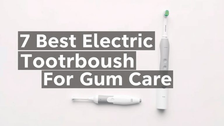 7 Best Electric Toothbrush For Gum Care [2026]