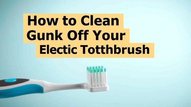 How to Clean Gunk Off Your Electric Toothbrush Effectively