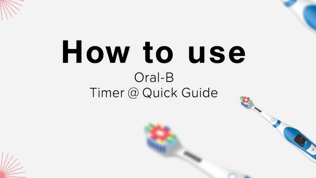 Master Your Oral-B Timer: A Quick Guide